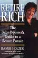 Retire Rich : The Baby Boomer
