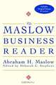 The Maslow Business Reader, Abraham H. Maslow, Deborah C. Stephens 