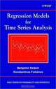 Regression Models for Time Series Analysis (Wiley Series in Probability and Statistics), Benjamin Kedem, Konstantinos Fokianos 