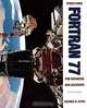 Structured Fortran 77 for Engineers and Scientists, Delores M. Etter, Delores M. Etter, Joe Hayton 