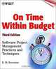 On Time Within Budget: Software Project Management Practices and Techniques, 3rd Edition, E. M. Bennatan 
