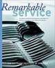 Remarkable Service: A Guide to Winning and Keeping Customers for Servers, Managers, and Restaurant Owners, Culinary Institute of America 