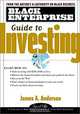 Black Enterprise Guide to Investing (Black Enterprise Series (Paper)), James A. Anderson 