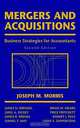 Mergers and Acquisitions: Business Strategies for Accountants, Joseph M. Morris 