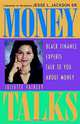 Money Talks: Black Finance Experts Talk to You About Money, Juliette Fairley, Juliette Fairley 