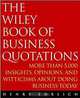 The Wiley Book of Business Quotations, Henry Ehrlich 