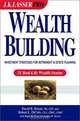 Wealthbuilding: Investment Strategies for Retirement and Estate Planning: 31 Real-Life Wealth Stories, David R. Reiser, Robert L. DiColo, Andrea R. Reiser 