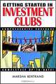 Getting Started in Investment Clubs, Marsha Bertrand, Marsha Bertrand 