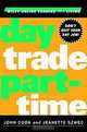 Day Trade Part-Time, John Cook, Jeanette Szwec 