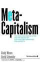 MetaCapitalism: The e-Business Revolution and the Design of 21st-Century Companies and Markets, Grady Means, David Schneider 