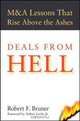 Deals from Hell: M&A Lessons that Rise Above the Ashes, Robert F. Bruner 