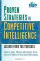 Proven Strategies in Competitive Intelligence: Lessons from the Trenches, 