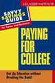 Paying for College : Get An Education witout Breaking the Bank! (Savvy Savings Guide for Home and Business), Barbara Wagner 