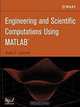 Engineering and Scientific Computations Using MATLAB, Sergey E. Lyshevski 