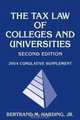The Tax Law of Colleges and Universities, 2004 Cumulative Supplement (Nonprofit Law, Finance, and Management Series), Bertrand M. Harding 