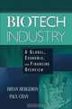 Biotech Industry : A Global, Economic, and Financing Overview, Bryan Bergeron 