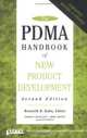 The PDMA Handbook of New Product Development, Editor Kenneth B. Kahn 
