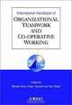 International Handbook of Organizational Teamwork and Cooperative Working, Michael A. West, Dean Tjosvold, Ken G. Smith 