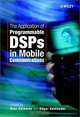 The Application of Programmable DSPs in Mobile Communications, Alan Gatherer, Edgar Auslander 