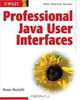 Professional Java User Interfaces, Mauro Marinilli 
