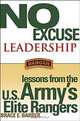 No Excuse Leadership : Lessons from the U.S. Army