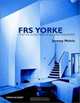 FRS Yorke : and the Evolution of English Modernism, Jeremy Melvin 