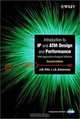 Introduction to ATM/IP Design and Performance with Applications Analysis Software, J. M. Pitts, J. A. Schormans 