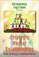 Strategic Market Relationships : From Strategy to Implementation, Bill Donaldson, Tom O