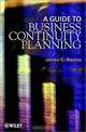 A Guide to Business Continuity Planning, James C. Barnes 
