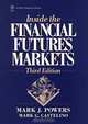 Inside the Financial Futures Markets (Inside the Futures Market), Mark J. Powers, Mark G. Castelino 