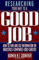 Researching Your Way to a Good Job, Karmen N. T. Crowther 