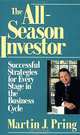 The All-Season Investor : Successful Strategies for Every Stage in the Business Cycle, Martin J. Pring 