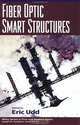 Fiber Optic Smart Structures, Eric Udd 