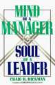 Mind of a Manager Soul of a Leader, Craig Hickman 