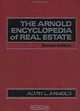The Arnold Encyclopedia of Real Estate, 2nd Edition, Alvin L. Arnold 