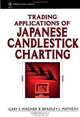 Trading Applications of Japanese Candlestick Charting (Wiley Finance), Gary S. Wagner, Bradley L. Matheny 