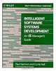 Intelligent Software Systems Development: An IS Manager