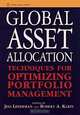Global Asset Allocation : Techniques for Optimizing Portfolio Management (Wiley Finance), Jess Lederman, Robert A. Klein 