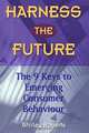 Harness the Future: The 9 Keys to Emerging Consumer Behaviour, Shirley Roberts 