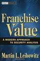 Franchise Value : A Modern Approach to Security Analysis (Wiley Finance), Martin L. Leibowitz 