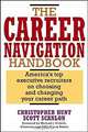 The Career Navigation Handbook, Christopher Hunt, Scott Scanlon 