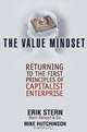 The Value Mindset : Returning to the First Principles of Capitalist Enterprise, Erik Stern, Mike Hutchinson 