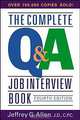 The Complete Q&A Job Interview Book (Complete Q&A Job Interview Book), Jeffrey G. Allen 