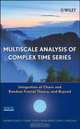 Multiscale Analysis of Complex Time Series: Integration of Chaos and Random Fractal Theory, and Beyond, Jianbo Gao, Yinhe Cao, Wen-wen Tung, Jing Hu 