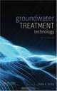 Groundwater Treatment Technology, Evan K. Nyer 
