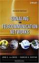 Signaling in Telecommunication Networks (Wiley Series in Telecommunications and Signal Processing), John G. van Bosse, Fabrizio U. Devetak 