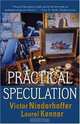 Practical Speculation, Victor Niederhoffer, Laurel Kenner 