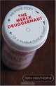 The Merck Druggernaut: The Inside Story of a Pharmaceutical Giant, Fran Hawthorne 