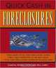 Quick Cash in Foreclosures, Bill Carey, Chantal Howell Carey 