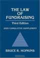 The Law of Fundraising, 2005 Cumulative Supplement, Bruce R. Hopkins 
